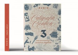 Rubio Caligrafía Creativa 3 manual para enamorador de la cursiva inglesa