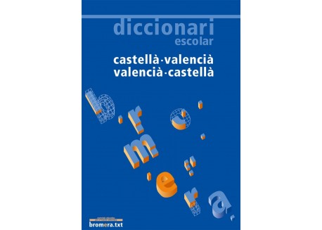 Diccionario escolar castellá-valenciá / valenciá-castellá
